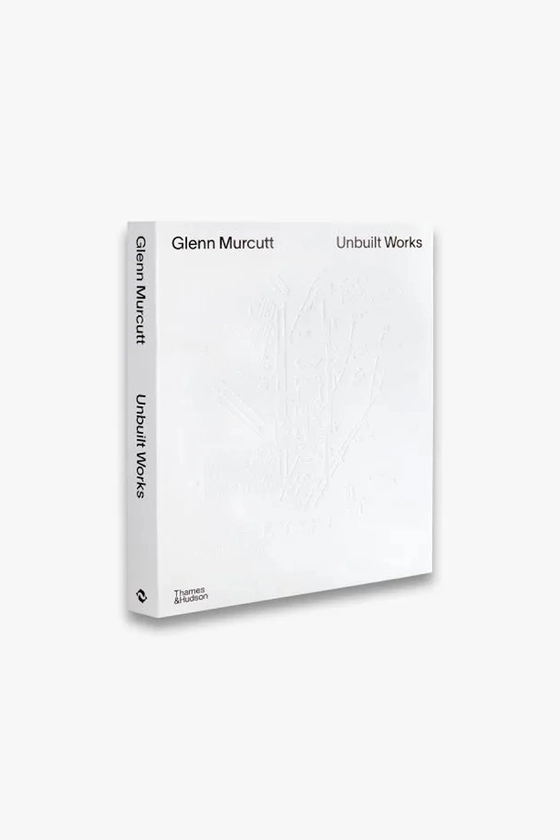 Книга Glenn Murcutt: Unbuilt Works 